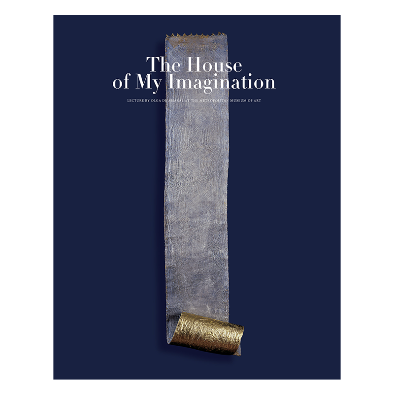 Olga de Amaral: The House of My Imagination, 2003